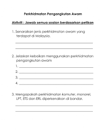 Sistem pengangkutan awam yang menggunakan bas tetapi bergerak automatik tanpa pemandu. Perkhidmatan Pengangkutan Awam Worksheet