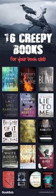 16 Creepy Books To Read With Your Book Club This Fall Scary Books Books To Read Book Club Books
