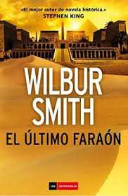 Librosplus Libros Completos Revistas Gratis Libros Electronicos Pdf Epub Mobi El Ultimo Faraon Wilbur Smith Descargar Novela Historica Novelas Libros