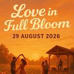 Date Night on the Farm “Love in Full Bloom”