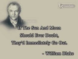 There is no natural religion (1788). Poet William Blake Top Best Quotes With Pictures Linescafe Com