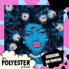 Obsessions: Kim Thompson