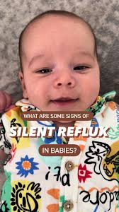 Signs and Symptoms of Silent Reflux in Babies