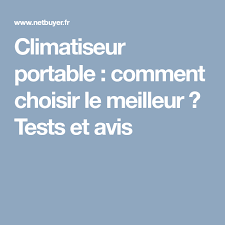 Climatiseur mobile avis que choisir. Climatiseur Portable Comment Choisir Le Meilleur Tests Et Avis Climatiseur Portable Climatiseur Portable