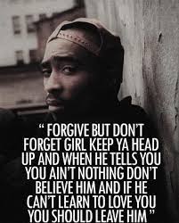 Here are the best tupac quotes that reflect his opinion about women: Tupac Quotes About Love Satu Bangsaku