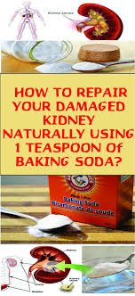 How To Repair Your Damaged Kidney With Only 1 Teaspoon Of Baking Soda Baking Soda Shampoo Baking Soda Kidney Cleanse