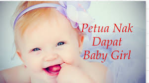 Petua Dapat Anak Perempuan Secara Semulajadi Ila Hassan