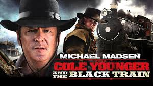 Watch Cole Younger & The Black Train (2012) Full Movie Free Online
