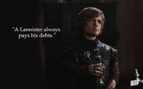 30 Game Of Thrones Dialogues That You Can Use In Everyday Situations Tyrion Lannister Quote Lannister Quotes Image Quotes