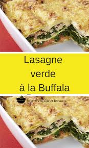 Lasagne Verde A La Buffala En 2020 Lasagnes Recettes De Cuisine Cuisine