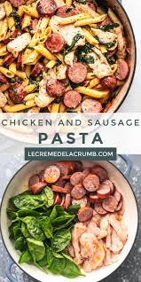 Chicken And Sausage Pasta Creme De La Crumb In 2020 Chicken Sausage Recipes Sausage Pasta Recipes Health Dinner Recipes