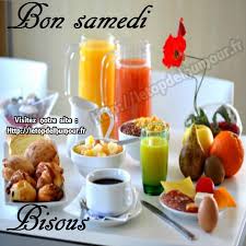 Bon Samedi en 2020 | Bon samedi, Petit d�jeuner et brunch, Bon petit  d�jeuner