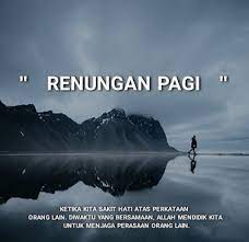 Telah kutahan musim penghujan agar ingatan tak punya jalan pulang kepadamu. Kata Semangat Di Pagi Hari Cikimm Com