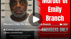 Members Only: The Murder Of Emily Branch