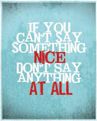 Check spelling or type a new query. Pin By Rose Lareau On Everyone Needs Some Inspiration Old Quotes Inspirational Quotes Motivation Say Something Nice