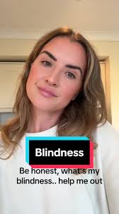 Helping a Blind Girl: Be Honest About Blindness