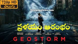 Geostorm 2017 720p Bdrip Multi Orignal Audio Telugu Dubbed Movie Telugu Hd Movies Download Telugu Movies