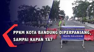 Daftar 11 wilayah di jatim yang terapkan ppkm dan bedanya dengan psbb. Ppmk Kota Bandung Diperpanjang Sampai Kapan Ya Youtube