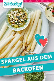 Spargel Aus Dem Backofen Rezept Fur Den Thermomix Rezept In 2020 Rezepte Lebensmittel Essen Spargel