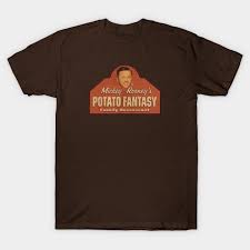 This story is dumb and usless. Mickey Rooney S Potato Fantasy Weirdness T Shirt Teepublic