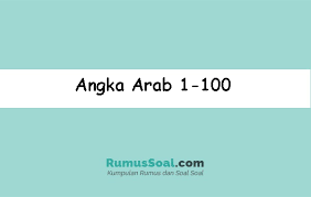 Learn arabic numbers 0 10 learn with safaa. Angka Arab 1 100 Dan Artinya Lengkap Bilangan 1 Sampai 100