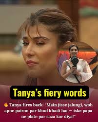 🚨 Another explosive showdown in the #BiggBoss19 house! 😳 Tanya's fiery  words — “Main jisse jalungi, woh apne pairon par khud khadi hai — aur iske  papa ne plate par saza kar