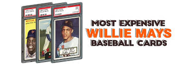 How do i determine my baseball card values? Top 15 Willie Mays Baseball Card List Psa Graded Topps Rookie Value