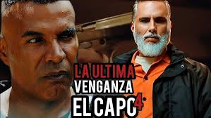 El capo 4 🔥 La ultima venganza de pedro Pablo León Jaramillo una seríe en  estreno #elcapo4