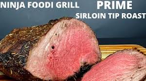 On this video i show you how to use your ninja foodi grill to make these beautiful braised beef short ribs. Ninja Foodi Grill Roasted Prime Sirloin Tip Roast Youtube