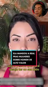 Ela mandou a real pras mulheres sobre homem de valor. #brunogiglio  #homemdealtovalor #relacionamento #dicasderelacionamento