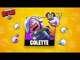 And what about the other brawlers? L Eta Di Colette Brawl Stars