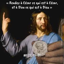 Rendez à César ce qui est à César, et à Dieu ce qui est à Dieu » (Mt 22, 15-21) 🙏 En ce 29e dimanche du temps ordinaire, méditez les lectures