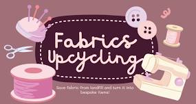 Fabrics Upcycling