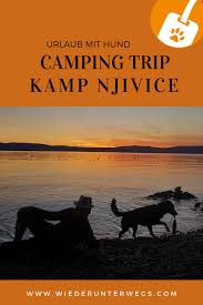 camping auf krk im mobilheim mit hund und unsere ausfluge urlaub mit hund camping kroatien camping