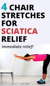 But how to sit sciatica pain without leaving your comfort? 4 Chair Stretches For Sciatica And Lower Back Pain Relief