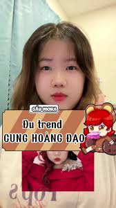 Đu Trend Cung Hoàng Đạo @Gấu Mora