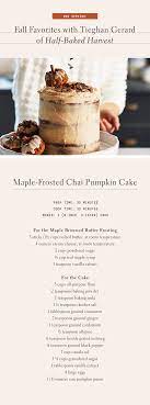 Maple Frosted Chai Pumpkin Cake Fall Favorites With Tieghan Gerard Super Easy Dessert Recipe Dessert For Dinner Pumpkin Cake