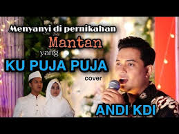 Ku Puja Puja Ipank Cover Andi Kdi Youtube
