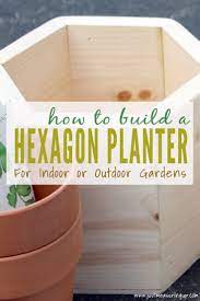 See more ideas about planters, planter boxes, handmade box. How To Build A Hexagon Diy Planter Box For An Indoor Garden