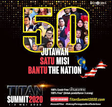 The Titan Summit 2020 An Effective Platform To Help Entrepreneurs Build Their Business Knowledge And Survive The Current Environment The Star