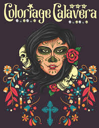 Coloriage tete de mort mexicaine 20 dessins a imprimer. Coloriage Calavera Livre De Coloriage Pour Adultes Coloriage Tete De Mort Coloriage Crane De Sucre Coloriage Femmes Gothiques Sugar Skull Dia De Los Muertos French Edition Press Coloriage