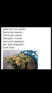 We did not find results for: Bahar Olsun Da Seyredin Tevfik Fikret Bahar Papatyalar