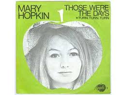 Classic Track: “Those Were the Days,” Mary Hopkin