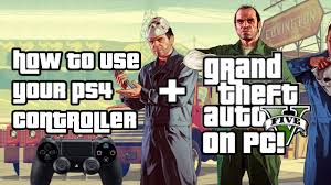How To Play Gta V On Pc With A Ps2 Ps3 Ps4 Controller Easy Fast Youtube