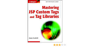 Welcome to the apache taglibs download page. Mastering Jsp Custom Tags And Tag Libraries Java Open Source Library Goodwill James 9780471213031 Amazon Com Books