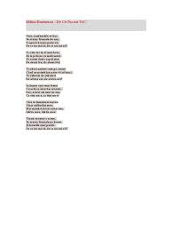 O, vino iar �n al meu brat, s� te privesc cu mult nesat, s� razim dulce capul meu, de sinul tau, de sinul tau ! De Ce Nu Mi Vii