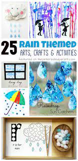 25 Rain Themed Arts Crafts And Activities For The Spring Kids Arts And Crafts Ideas Painting Science Toddlers A Weather Crafts Craft Activities Rain Crafts
