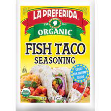 Maybe you would like to learn more about one of these? Organic Fish Taco Seasoning Mix La Preferida