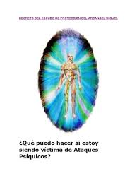 En unión con los serafines. Que Puedo Hacer Si Estoy Siendo Victima De Ataques Psiquicos Color Arcangel