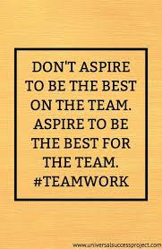 Team building funny motivational quotes for employees. Not On But For Improveitchi Teamwork Teambuilding Inspirational Teamwork Quotes Best Teamwork Quotes Workplace Quotes